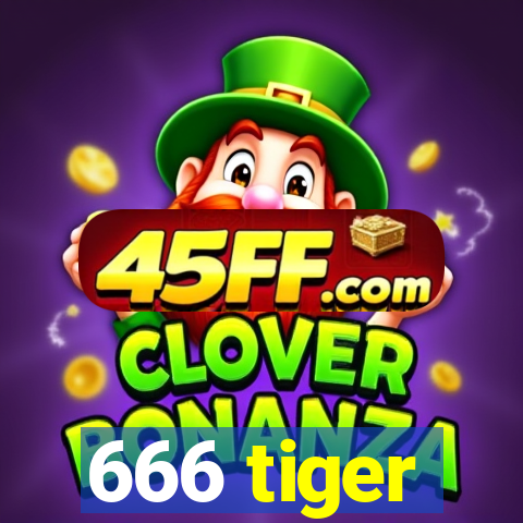 666 tiger